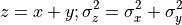 z = x + y; \sigma^2_z = \sigma^2_x + \sigma^2_y